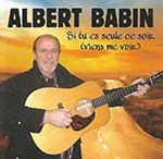 Albert Babin - Si tu es seul ce soir (Viens me voir)