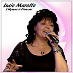 Lucie Marotte - L'hymne À L'amour